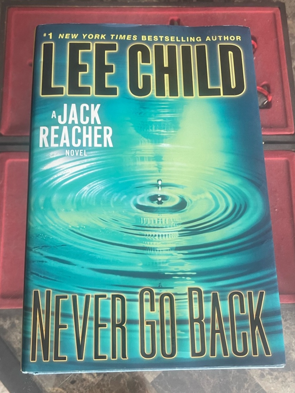 Lee Child "Never Go Back" Jack Reacher Novel